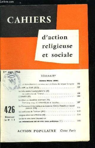 Cahiers D Action Religieuse Et Sociale N° 426 - Notre Père, Un Texte Désormais Commun Aux Chrétiens De La Langue Française, Du Mfr Au Cmr, La Lutte Contre L Analphabétisme, La Conférence De Téhéran, L(...)