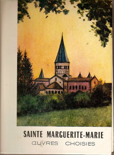 Sainte Marguerite Marie Oeuvres Choisies