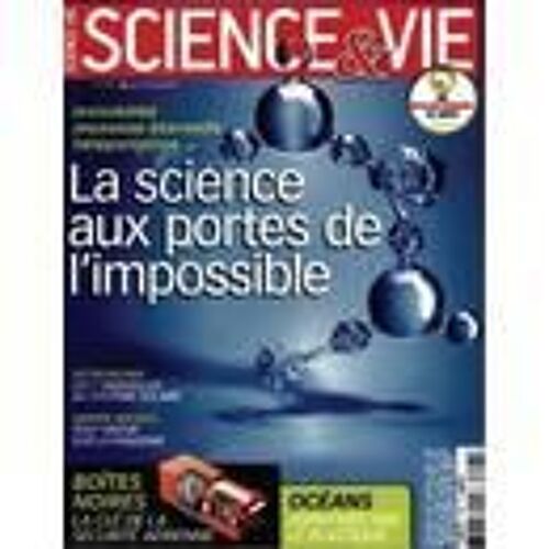 Science&vie  N° 1103 : 08/2009: La Science Aux Portes De L'impossible/ Boites Noires/ Pollution Oceans/ Grippe/ Pre-Incas/Voie Lactee/ Vision Nocturne/ Apparition Vie/ Mesure Pollution Air