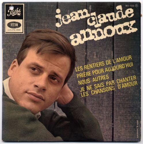 Les Rentiers De L'amour / Nous Autres / Prière Pour Aujourd'hui (Bernard Dimey) / Je Ne Sais Pas Chanter Les Chansons D'amour