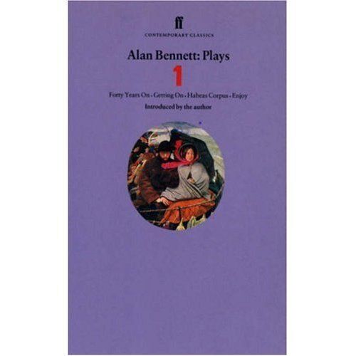 Alan Bennett Plays 1