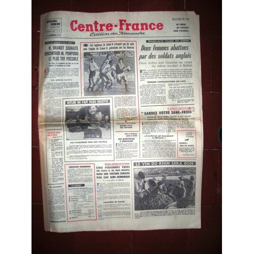 Centre France 1971  N° 26 : M.Brandt Souhaite Rencontrer M.Pompidou Le Plus Tot Possible
