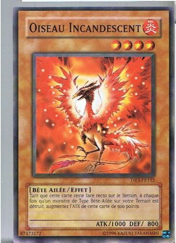 Oiseau Incandescent - Yu-Gi-Oh! - Dr3-Fr152 - C