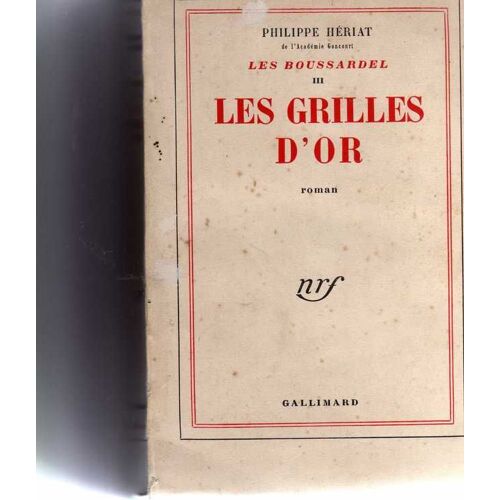 Les Grilles D'or Les Boussardel Iii