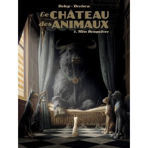 Le Château Des Animaux - Tome 1 - Miss Bengalore