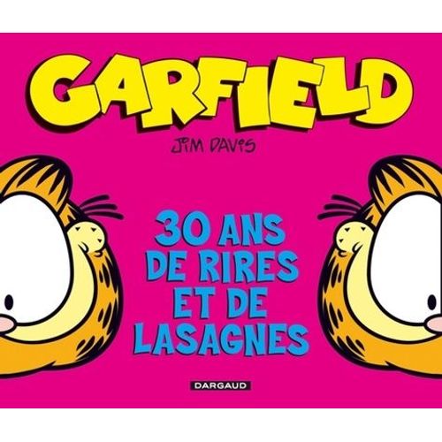 Garfield Hors-Série - Tome 3 - Garfield, 30 De Rires Et De Lasagnes