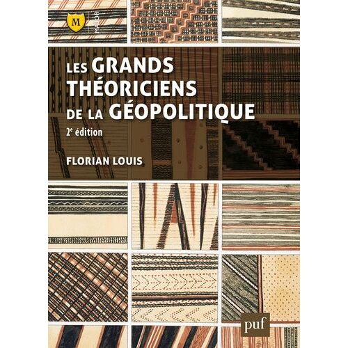 Les Grands Théoriciens De La Géopolitique