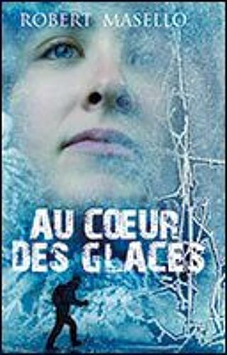 Au Coeur Des Glaces