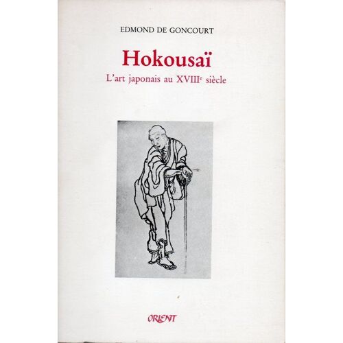 Hokousaï, L'art Japonais Au 18ème Siècle