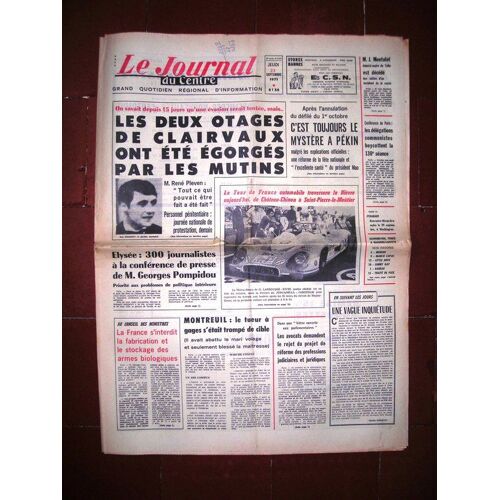 Le Journal Du Centre 1971  N° 8416 : Les Deux Otages De Clairvaux Ont Été Égorgés Par Les Mutins