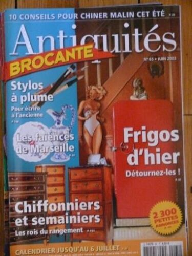 Antiquites Brocante  N° 65 : Frigos D'hier - Stylos A Plume - Faience De Marseille - Chiffonniers Et Semainiers