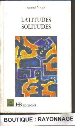 Latitudes Solitudes - Nouvelles