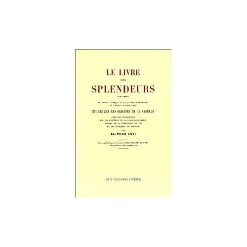 Le Livre Des Splendeurs