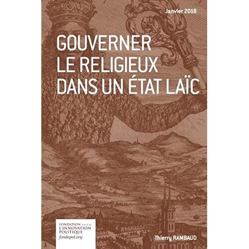 Gouverner Le Religieux Dans Un Etat Laïc