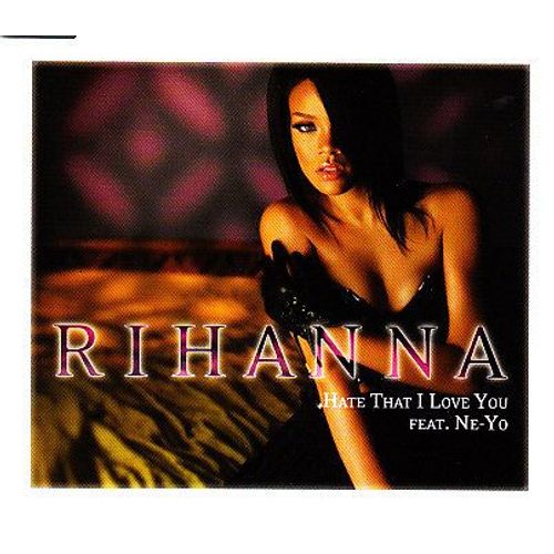 Hate That I Love You