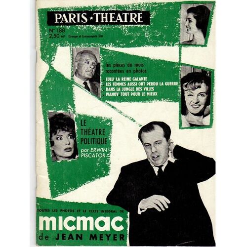 Paris Théâtre N° 188 : Micmac, Comédie De Jean Meyer