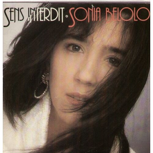 Sens Interdit (Richard Seff / S. Belolo) 3'45  /  Reste Avec Moi (Sonia Belolo) 4'10
