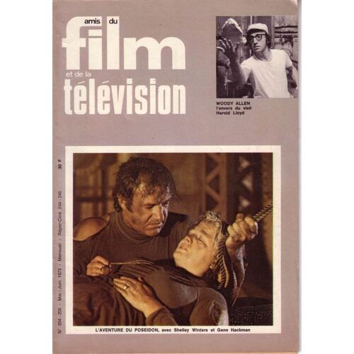 Amis Du Film De La Télévision  N° 204 : Etat De Siège ( Costa-Gavras ) - Woody Allen - Edward Dmitryk - John Cassavetes - La Laideur À L'écran ( Vue Par Dreyer Von Stroheim Fellini )