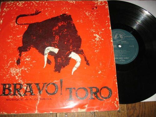 Bravo Toro  Musique De La Corrida