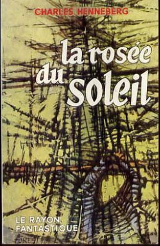 La Rosée Du Soleil - Le Rayon Fantastique 65