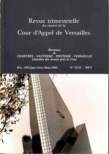 Revue Trimestrielle Versailles  N° 22 : Revue Trimestrielle Du Ressort De La Cour D'appel De Versailles - N° 22-23