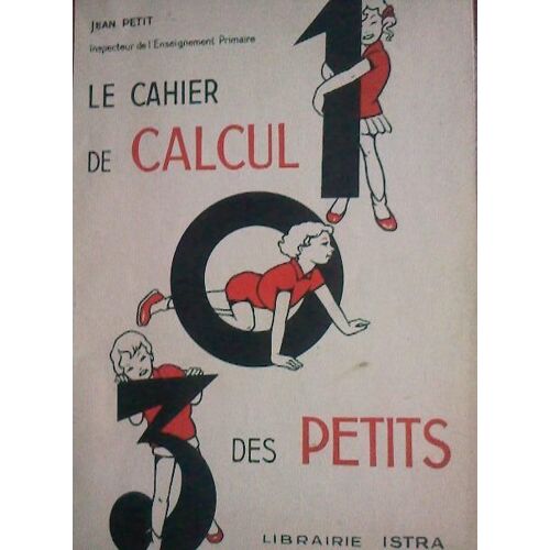 Le Cahier De Calcul Des Petits, Eleres De 5 A 6 Ans