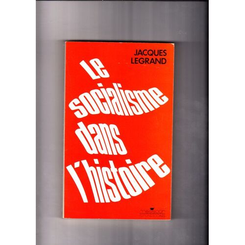 Le Socialisme Dans Lhistoire