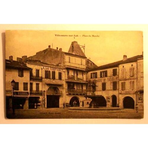 Carte Postale Ancienne Lot Et Garonne Villeuneuve Sur Lot .Place Du Marche