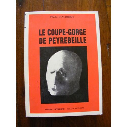 Le Coupe Gorge De Peyrebeille