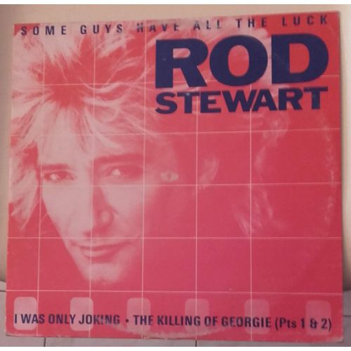 Some Guys Have All The Luck ( Maxi 45 Tours )