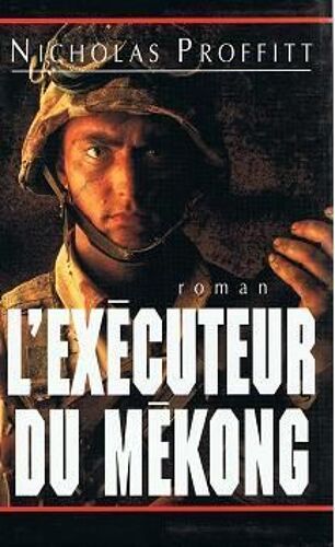 L'exécuteur Du Mékong - Roman