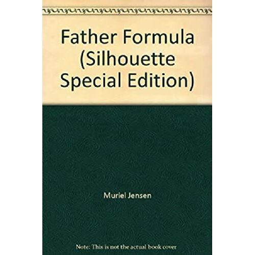 Father Formula (Silhouette Special Edition)