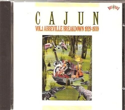 Cajun 1928-1939 : Abbeville Breakdown