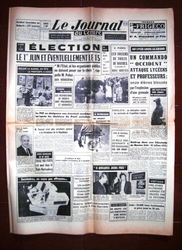 Le Journal Du Centre 1969  N° 7677 : La Course À L'élysée Élection Le 1er Juin Et Éventuellement Le 15