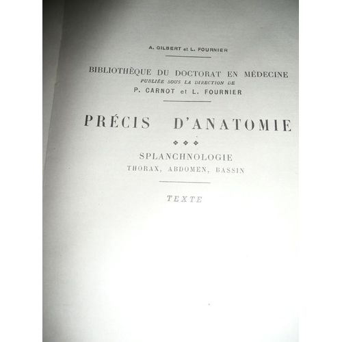 Precis D'anatomie - Tome 3 - Texte - Splanchnologie - Thorax - Abdomen - Bassin