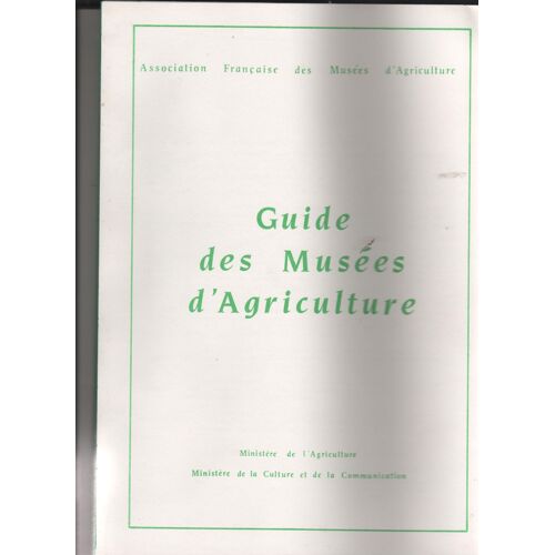 Guide Des Musées D'agriculture