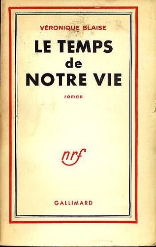 Le Temps De Notre Vie