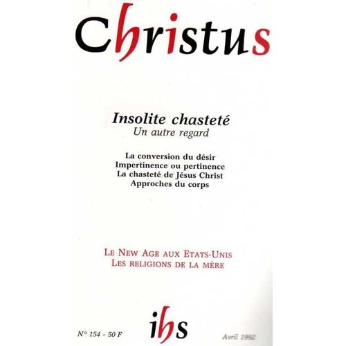 Christus  N° 154 : Insolite Chasteté