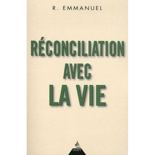 Réconciliation Avec La Vie