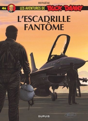 Les Aventures De Buck Danny Tome 46 - L'escadrille Fantôme