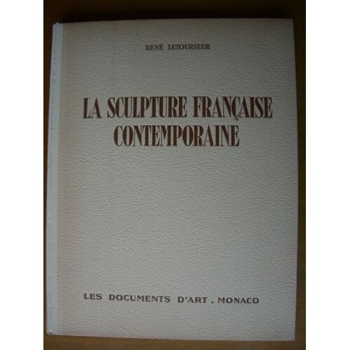 Sculpture Française Contemporaine (La)