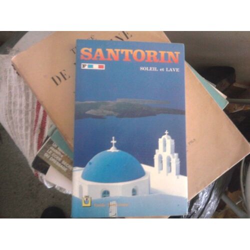 Santorini. Soleil Et Lave