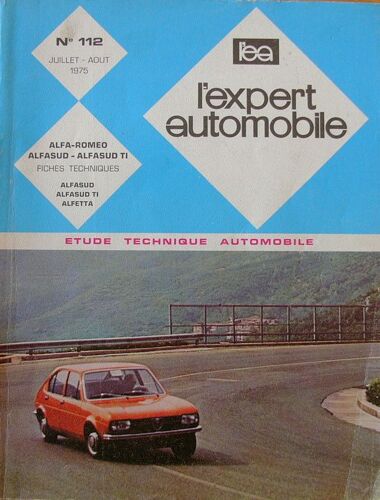 L'expert Automobile N° 112 : Alfa-Roméo Alfasud Alfasud Ti