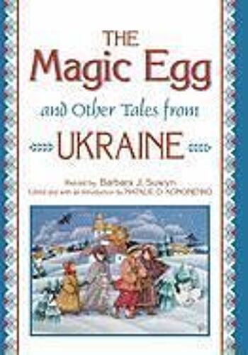 The Magic Egg And Other Tales From Ukraine