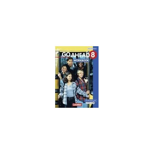Go Ahead 8. Jahrgangsstufe. Workbook Mit Cd. Realschule Bayern