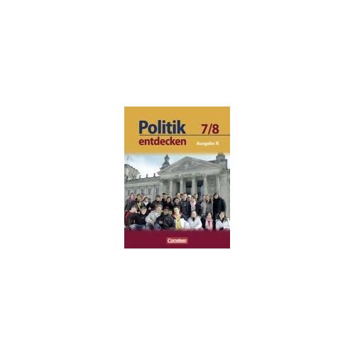 Politik Entdecken 7./8. Schuljahr. Schülerbuch. Realschule Niedersachsen