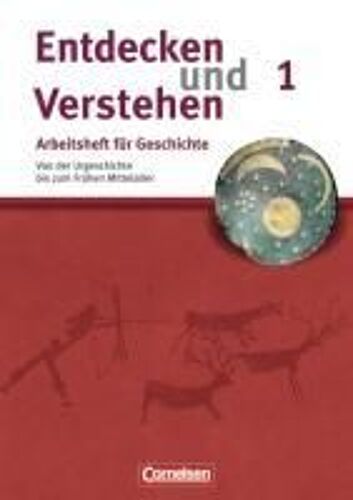 Entdecken Und Verstehen. Arbeitsheft 1. Geschichte