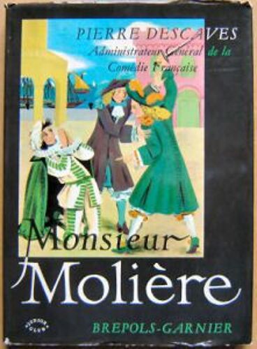 Monsieur Molière.