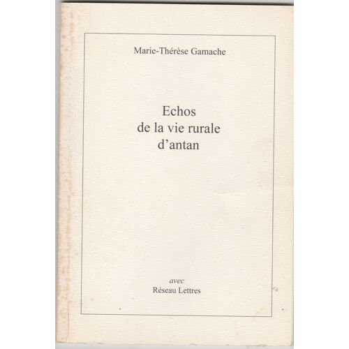 Echos De La Vie Rurale D'antan