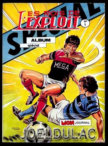 Special Les Rois De L'exploit N° 1 Special Les Rois De L'exploit N° 1